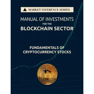 Manual of Investments for the Blockchain Sector: Fundamentals of Cryptocurrency Stocks Paperback – April 15, 2025
