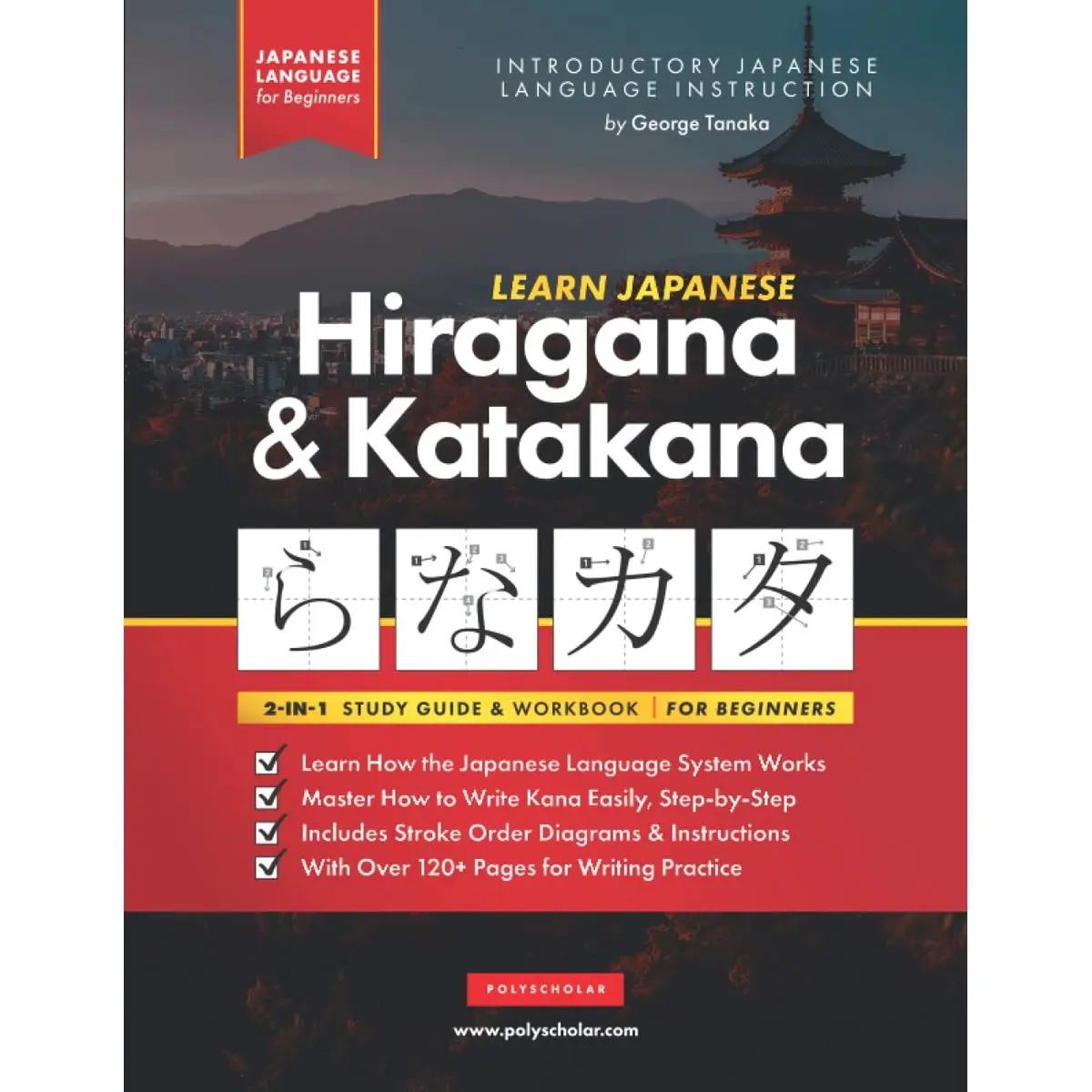 Learn Japanese Hiragana and Katakana – Workbook for Beginners: The Easy, Step-by-Step Study Guide and Writing Practice Book: Best Way to Learn ... Inside) (Elementary Japanese Language Books) Paperback – January 11, 2021