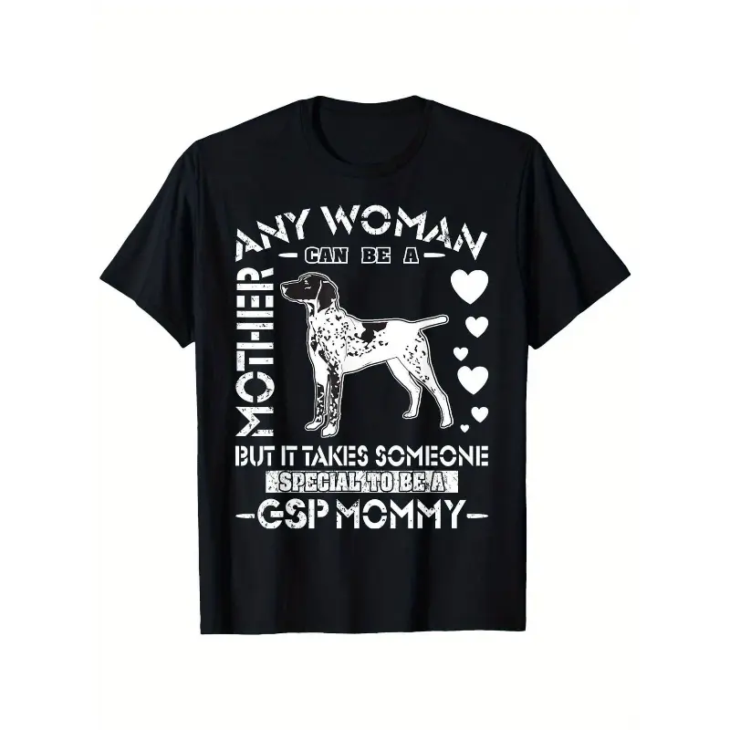 Men's Casual Cotton T-Shirt with Funny German Shorthair Pointer GSP Mommy Geometric Graphic, Normal Type Crew Neck Top, Machine Washable, Foldable, Graphic Art, Minimalist, Fitted Cut, All Over Print, Pure Cotton T-Shirts, Funny German Shorthair Pointer C