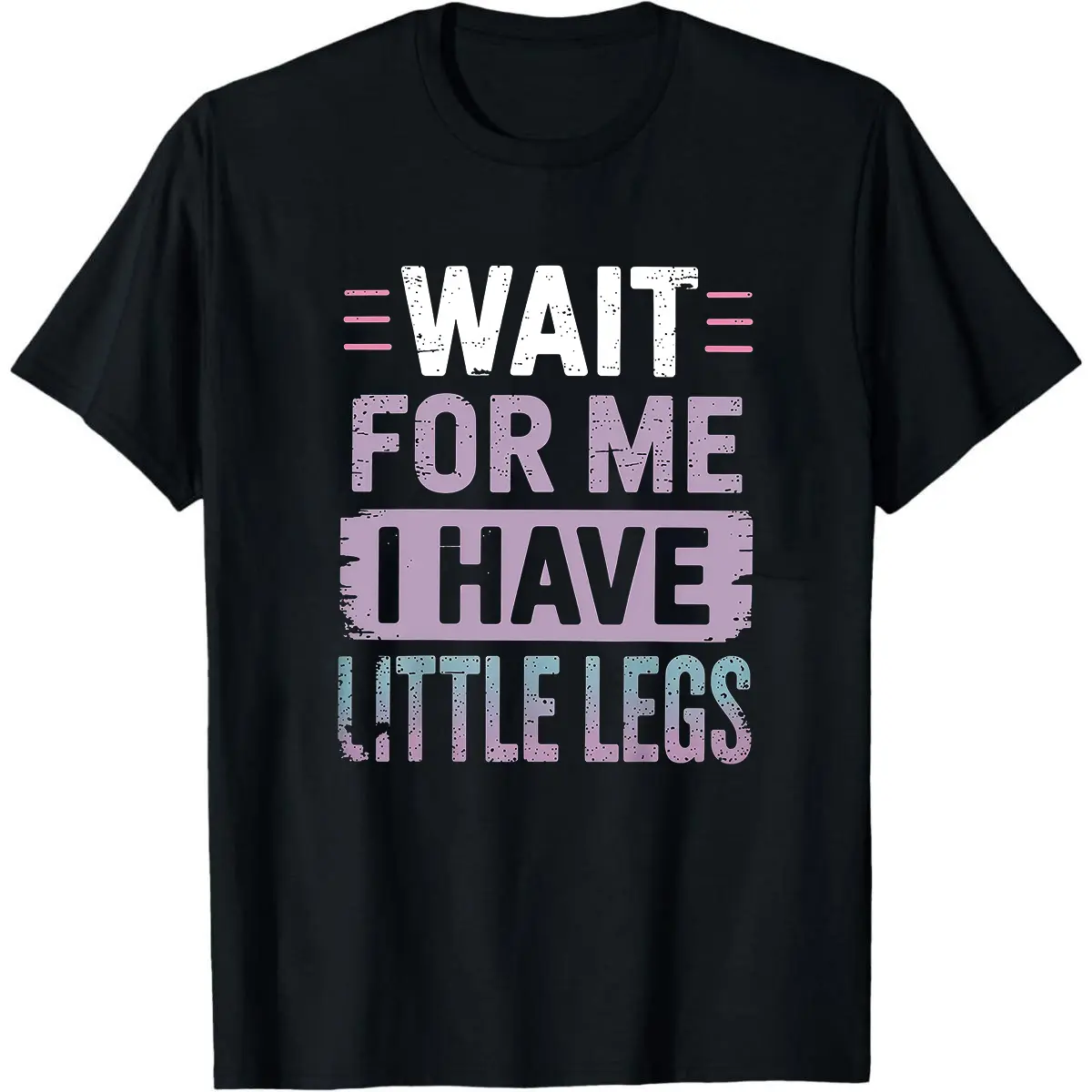 Casual Long Sleeve Hoodie 100% – Wait For Me Little Legs Graphic Tee