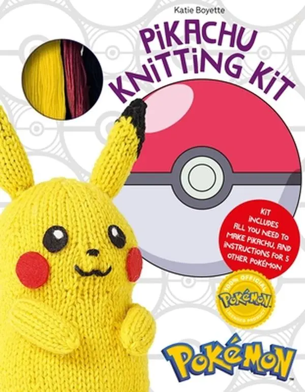 Pokémon Knitting Pikachu Kit: Kit Includes All You Need to Make Pikachu and Instructions for 5 Other Pokémon -- Katie Boyette, General Merchandise