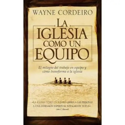 USED Book - La Iglesia Como Un Equipo = Doing Church as a Team by Cordeiro, Wayne (Paperback) - Spanish