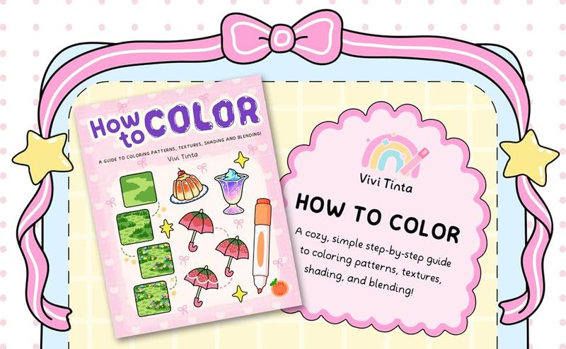How to Color: Simple Step-by-Step Guide to Coloring Patterns, Textures, Shading, and Blending Relaxation Coloring Book Paperback