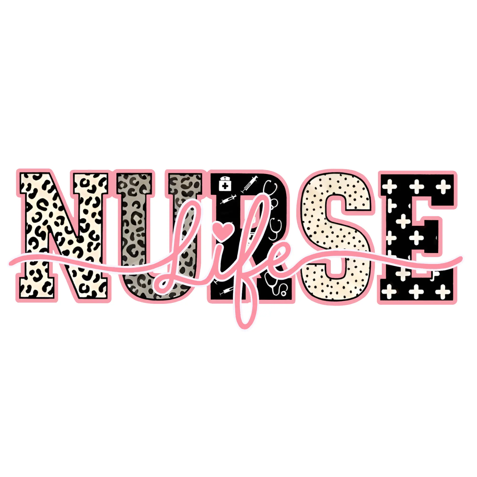 Nurse Life Direct To Film Print, DTF Print,Ready To Press Print For T-Shirts