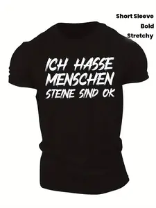 Cotton MenS Black Ich Hasse Menschen Steine Sind Ok Graphic TShirt Casual Crew Neck Short Sleeve Summer Top with Slight Stretch Fit Casual Summer Wear Bold Statement Shirt Comfortable Fit Shirt