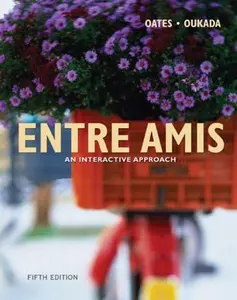 USED-Entre Amis: An Interactive Approach, 5th Edition by Michael D. Oates (Hardcover)