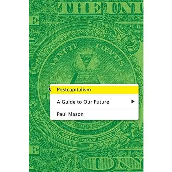 USED Book - Postcapitalism: A Guide to Our Future by Mason, Paul (Hardcover) - english