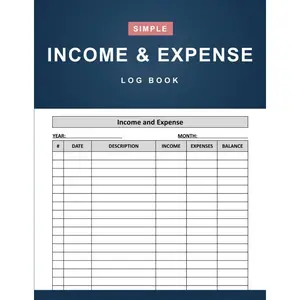 Income and Expense Log Book: Simple Income and Expense Tracker Book for Small Business - 110 Pages (8.5" x 11" Inches) Paperback – October 17, 2020