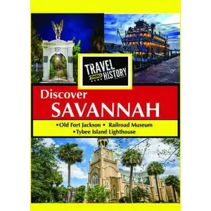 Travel Thru History Discover Savannah  [DVD Video Disc]
