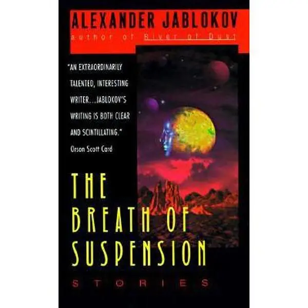 USED-The Breath of Suspension by Alexander Jablokov (Paperback)