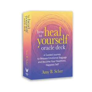 How to Heal Yourself Oracle Deck: A Guided Journey to Release Emotional Baggage and Become Your Healthiest, Happiest Self by Amy B. Scher (Deck of Cards)