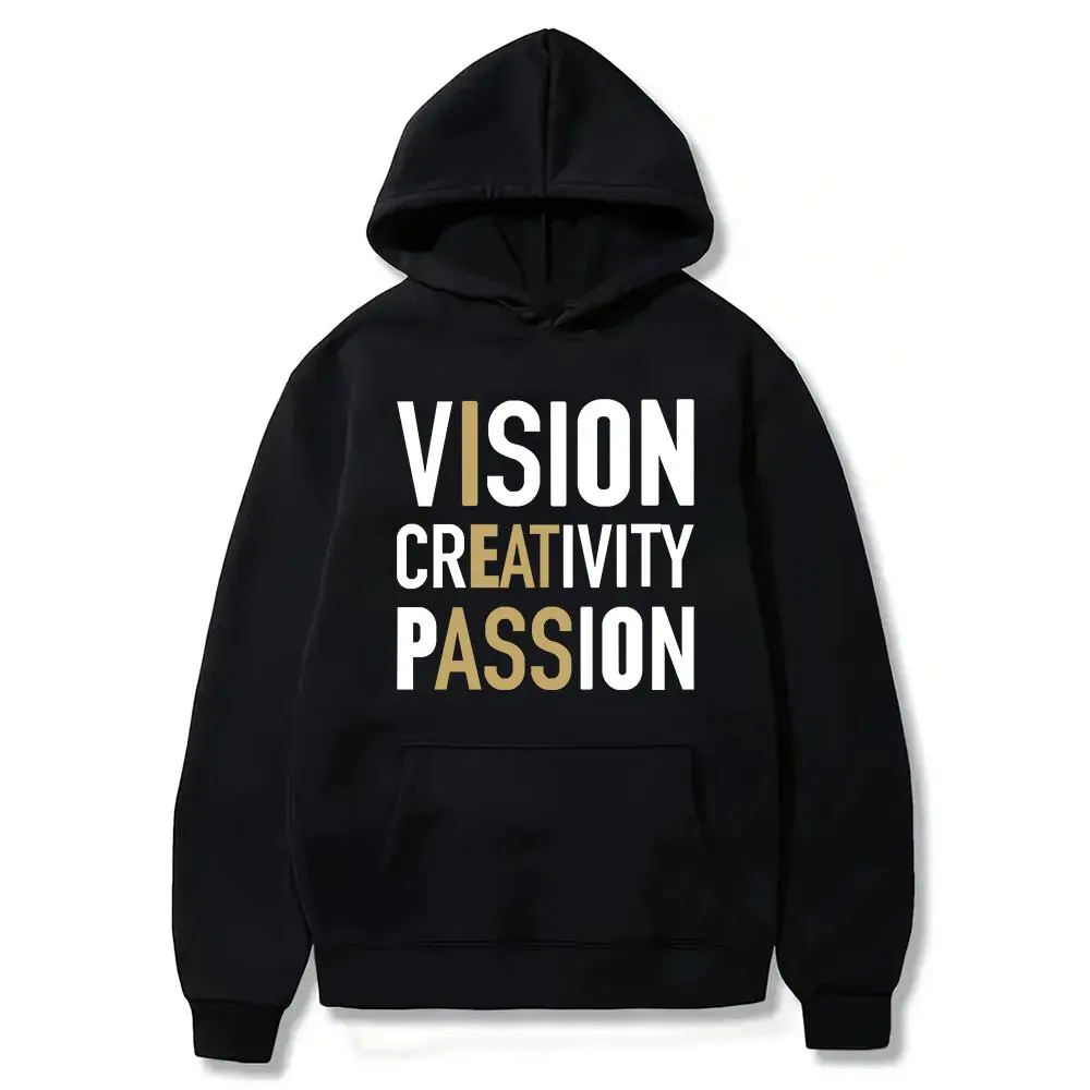 Vision Creativity Passion I Eat Ass Hoodie, funny t shirt, bold humor tee, sarcastic tshirt, edgy quote shirt, novelty gift tee, graphic tee
