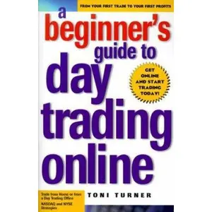 USED Book - A Beginner's Guide To Day Trading Online by Toni Turner (Paperback) - english