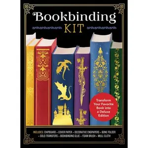 Bookbinding Kit: Transform Your Favorite Book Into a Deluxe Edition - Includes: Chipboard, Cover Paper, Decorative Endpapers, Bone Folder, Gold Transf -- Amanda Carestio, General Merchandise