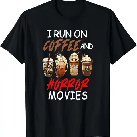 I Run on Coffee And Horror Movies Scary Blood Halloween Summer Casual Shortsleeve Cotton T-Shirt
