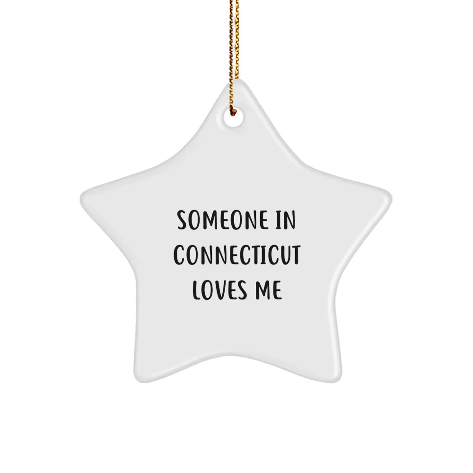Connecticut Star Ornament With Someone In Connecticut Loves Me Phrase