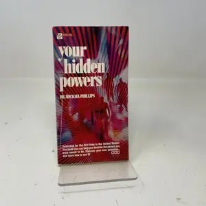 USED-Your Hidden Powers by Dr. Michael Phillips (Paperback)