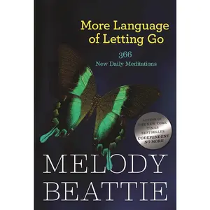 More Language of Letting Go: 366 New Daily Meditations (Hazelden Meditation Series) Paperback – September 21, 2000