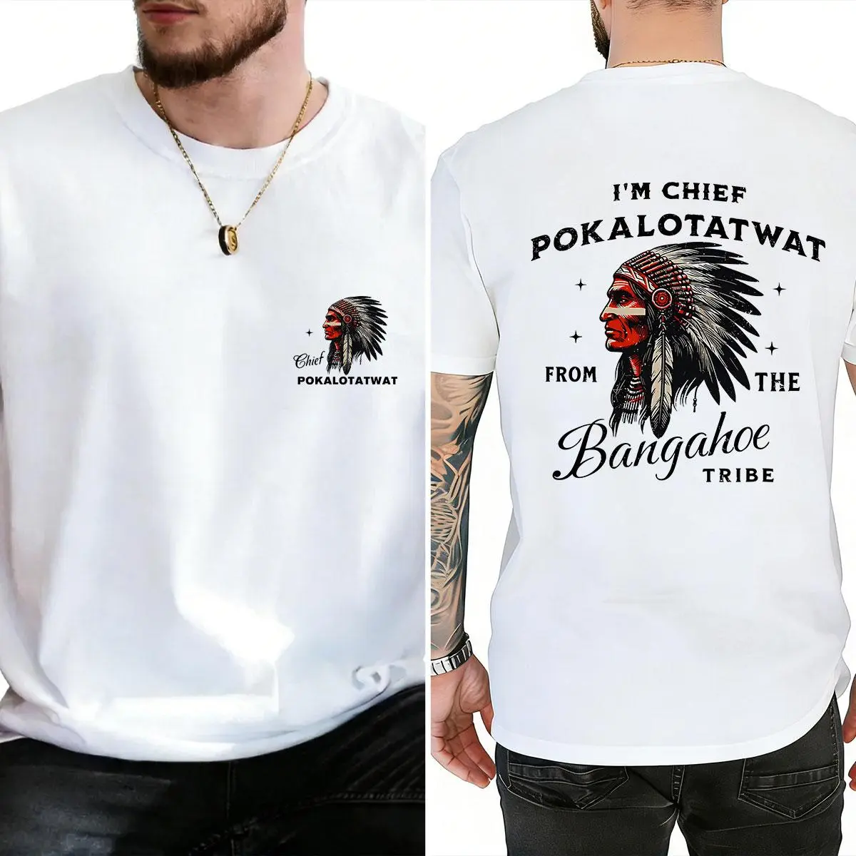 I'M CHIEF POKALOTATWAT FROM THE BANGAHOE TRIBE Funny T-Shirt Made In USA For Women For Men [Urbanvoice Decay.US 180G/230G 100% cotton short-sleeve/hoodie, soft and comfortable]