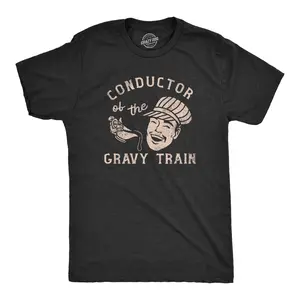 Mens Conductor of The Gravy Train T Shirt Funny Turkey Dinner Thanksgiving Tee for Guys Mens Funny T Shirts Cool Vintage Fashion T-Shirt Gift Classic Menswear Thanksgiving Apparel for Men Funny Food Short Black -