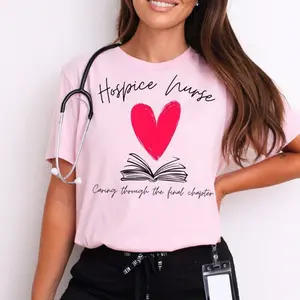 Caring Through the Final Chapter Shirt, Hospice Nurse Tee, Compassionate Nursing Gift UIL