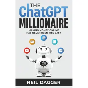 The ChatGPT Millionaire: Making Money Online has never been this EASY (AI Wealth Engine - How to make money using Chat GPT and Generative AI) Paperback – January 19, 2023