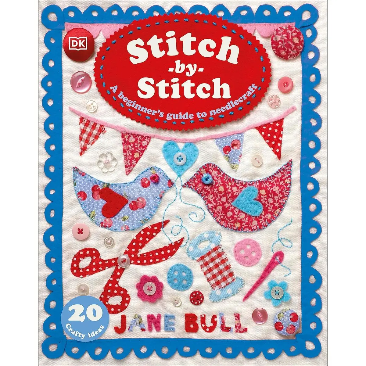 Stitch-by-Stitch: A Beginner's Guide to Needlecraft Hardcover – November 21, 2023