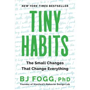 Tiny Habits: The Small Changes That Change Everything Paperback – January 19, 2021