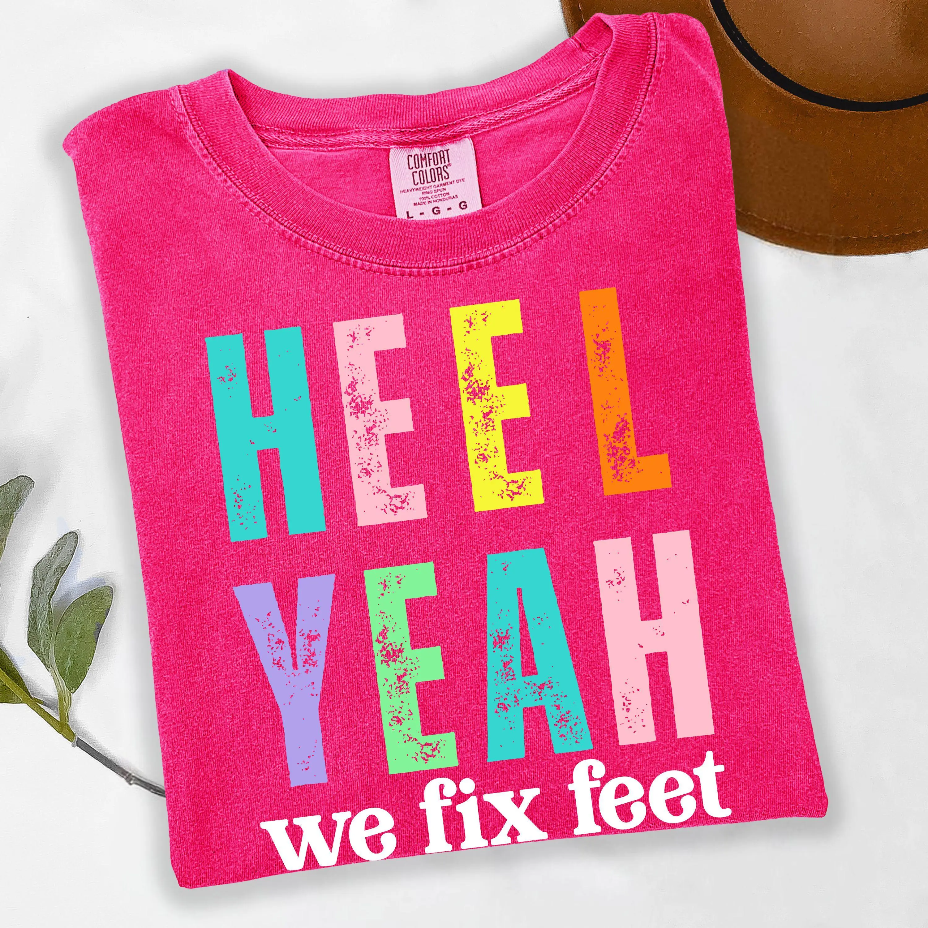 Heel Yeah Funny Podiatrist Shirt Podiatry Office Staff Tee Foot Doctor Gift Toe-Tally Awesome Clinic Group Matching Tees