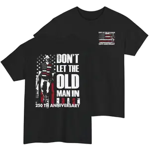 Don't Let The Old Man In 250th Anniversayr Freedom Flag Shirt, Sweatshirt, Hoodie
