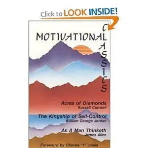 USED Book - Motivational Classics: Acres of Diamonds, The Kingship of Self-Control, As a Man Thinketh by Russell Conwell (Hardcover)