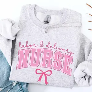 Labor & Delivery Nurse Sweatshirt, L&D Bow Crewneck, Mother Baby Nurse Cotton Gift Shirt