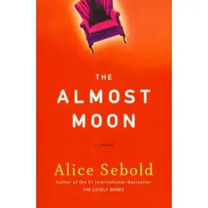 USED-The almost moon by Alice Sebold (Paperback)