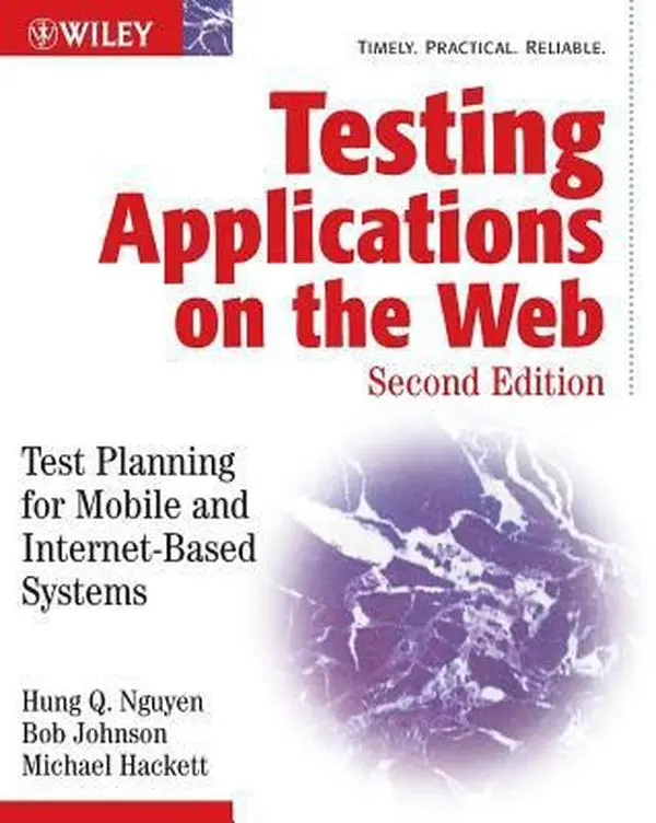 Used Book - Testing Applications on the Web: Test Planning for Mobile and Internet-Based Systems by Hung Q. Nguyen (Paperback), Books, Tutorial