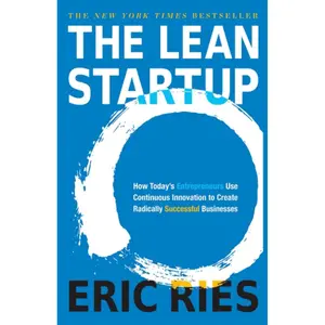 [The Lean] [Startup] by [Eric Ries] [September-13-2011] Paperback: [How Today's Entrepreneurs] ]Use Continuous Innovation[ to [Create Radically Successful Businesses] Paperback – April 12, 2023