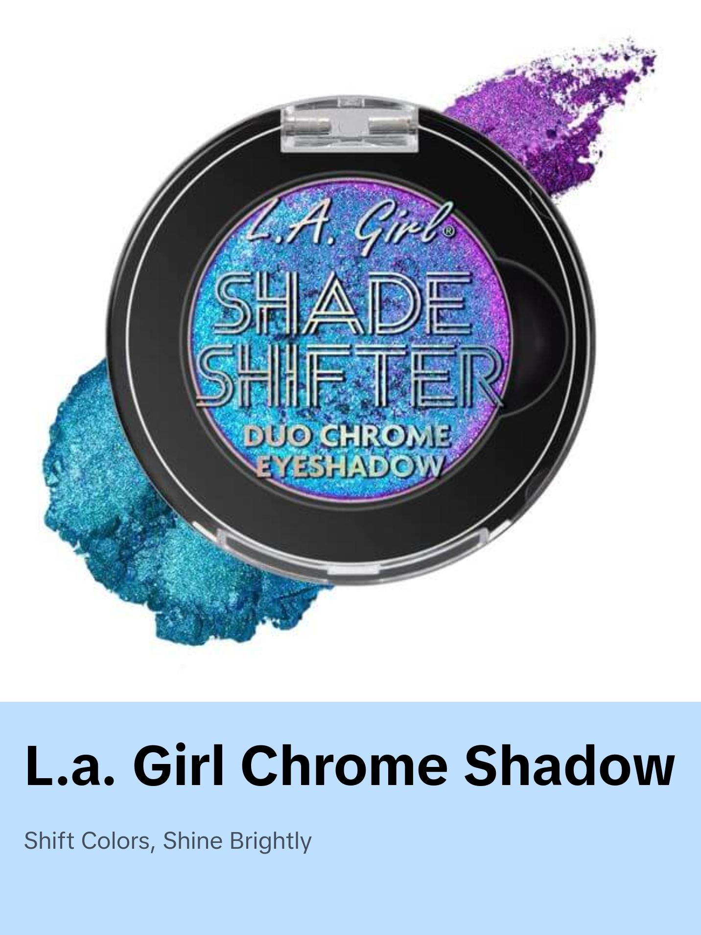 LA Girl Shade Shifter Duo Chrome Eyeshadow