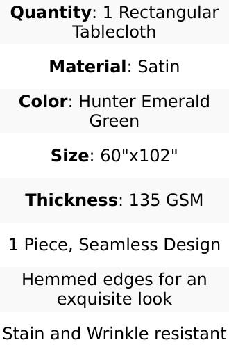 Satin Rectangular Tablecloth 60"x102" Hunter Emerald Green - Wrinkle-Resistant & Durable Table Cover
