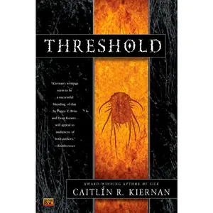 USED-Threshold by Kiernan, Caitlin R. (Paperback)