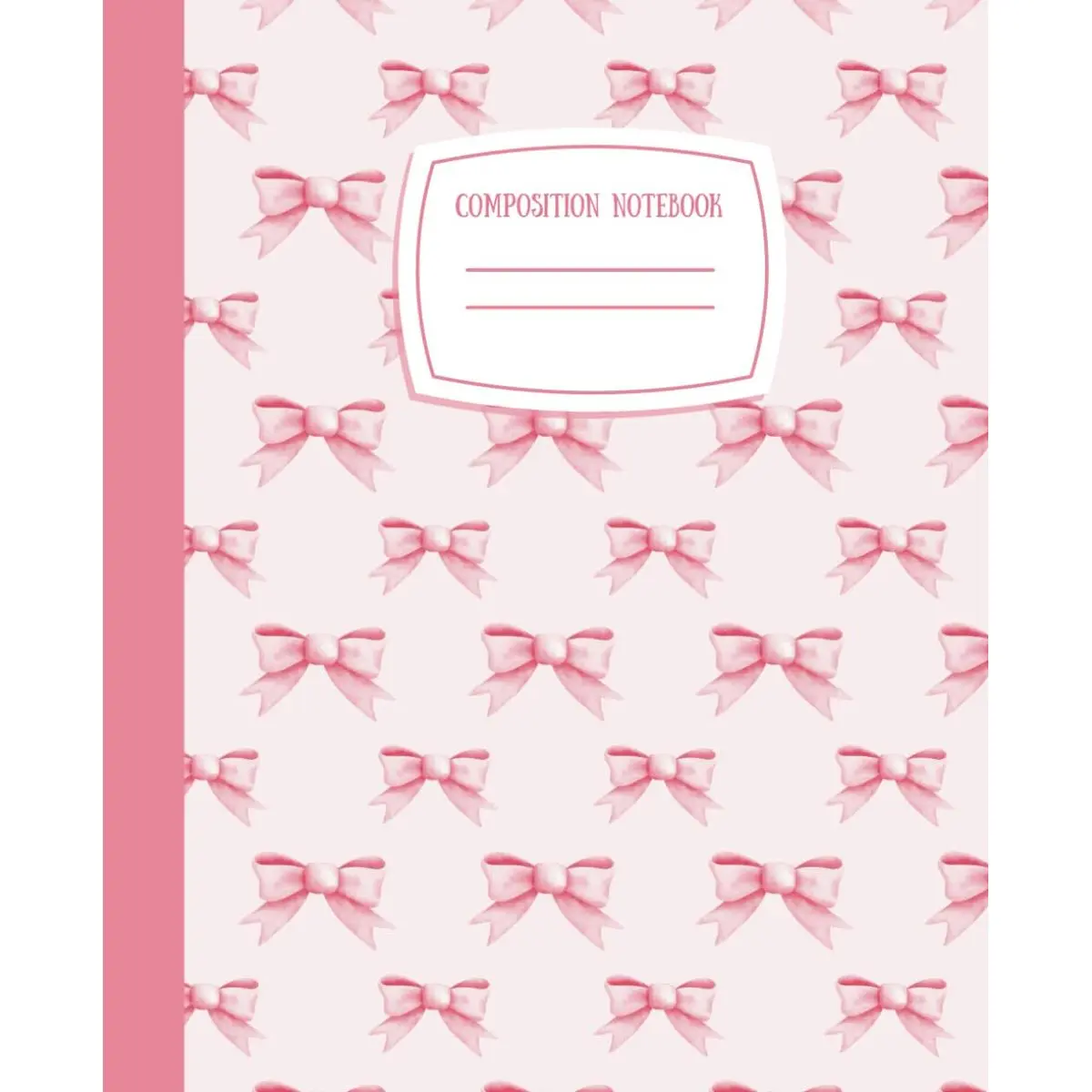 Composition Notebook College Ruled: Coquette Aesthetic Notebook For Teen Girls and Women | 110 Pages, Lined Paper, 7.5 X 9.25" | Pastel Pink Bows School Supplies Paperback – March 17, 2024