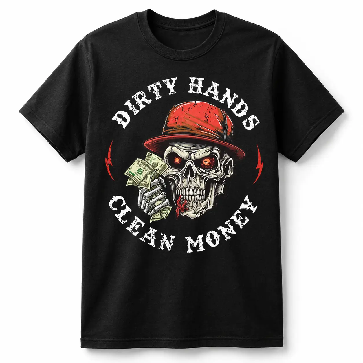 Dirty Hands Clean Money Graphic T-Shirt Funny Hustle Streetwear Tee