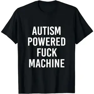 Cotton Cropped Funny Quote T Shirt, Autism Power F Machine, Adult Humor Graphic T Shirt, Unisex Funny Statement Shirt, Casual Fashion, Comfortable Cotton Material, Perfect Gift For Autism Awareness, Everyday Wear, Unisex Fashion T Shirt.