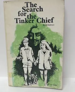 USED-The search for the Tinker Chief by Br'id Mahon (Unknown)