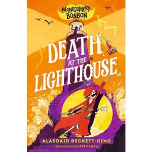 Montgomery Bonbon: Death at the Lighthouse -- Alasdair Beckett-King, Paperback