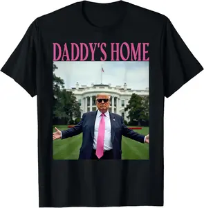 Trump Merchandise Daddy's Home Trump Shirt Men Women T-Shirt Menswear Top
