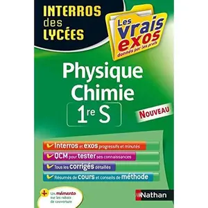 USED-Interros des Lycées Physique Chimie 1re S by Cyriaque Cholet (Paperback)
