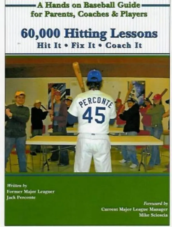 USED-60,000 Hitting Lessons - A Hands on Baseball Guide for Parents, Coaches and Players 1st edition by Jack Perconte (2007) Perfect Paperback by Jack Perconte (Unknown)