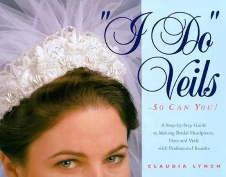USED Book - I Do Veils - So Can You!: A Step-by-step Guide to Making Bridal Headpieces, Hats, and Veils With Professional Results by Claudia Lynch (Paperback) - english