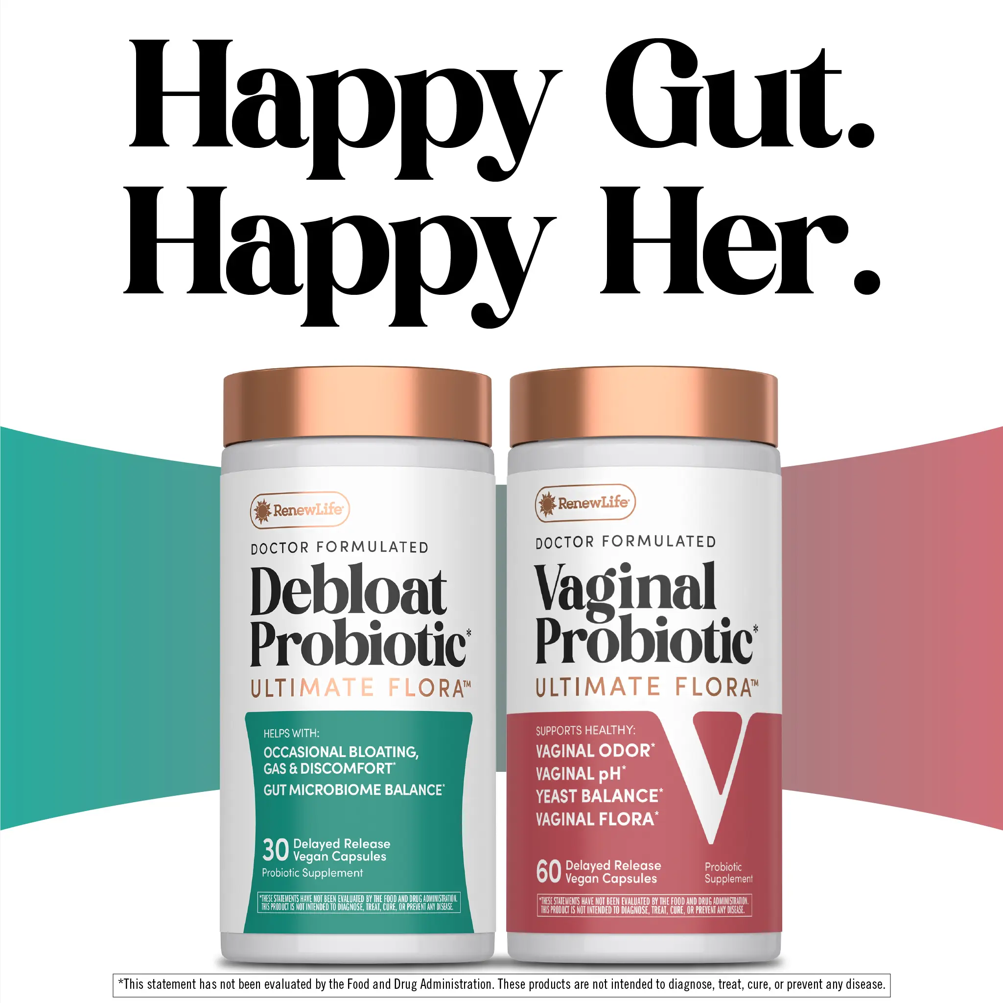 Happy Gut. Happy Her. Probiotic Duo: Renew Life Debloat Probiotic & Vaginal Probiotic - Occasional Bloat Support + Vaginal Balance - Ultimate Flora - Doctor Formulated