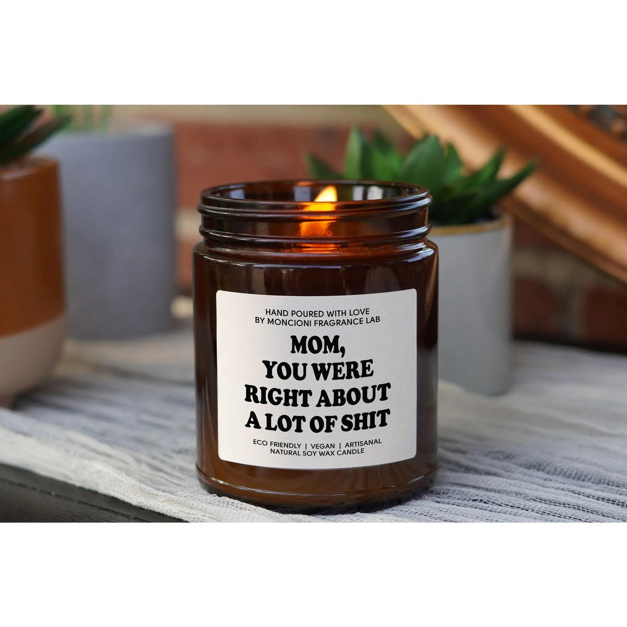 Mom You Were Right Scented Soy Candle, New Mom Gift, Mothers Day Candle, Funny Mom Gift