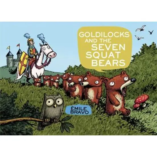 USED Book - Goldilocks and the Seven Squat Bears by Emile Bravo (Hardcover) - english